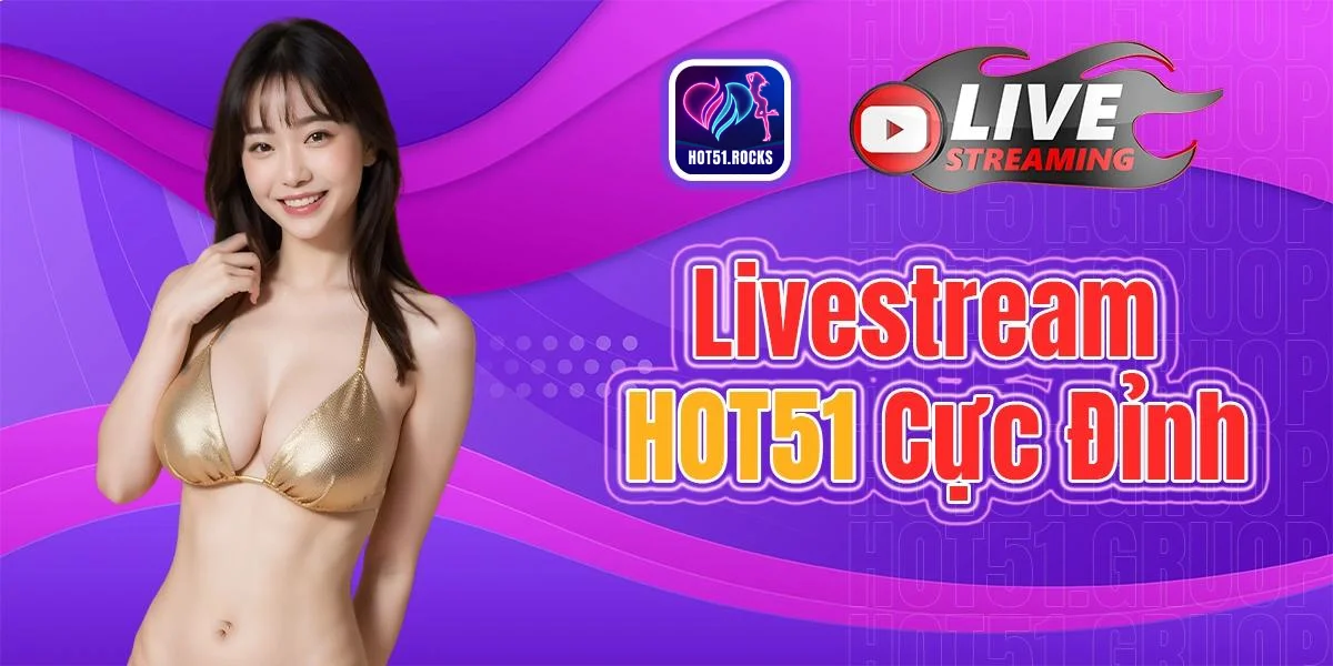 tại hot51 live